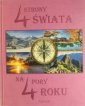 okładka książki - 4Strony Świata na 4 Pory Roku