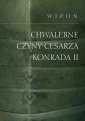 okłakda ebooka - Chwalebne czyny cesarza Konrada