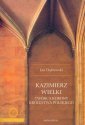 okłakda ebooka - Kazimierz Wielki twórca korony