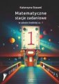 okładka podręcznika - Matematyczne stacje zadaniowe LO