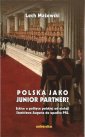 okłakda ebooka - Polska jako junior partner? Szkice