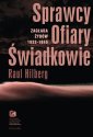 okłakda ebooka - Sprawcy, Ofiary, Świadkowie. Zagłada