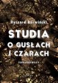 okłakda ebooka - Studia o gusłach i czarach. Tom