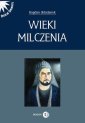 okłakda ebooka - Wieki milczenia. Wczesne średniowiecze