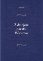 okłakda ebooka - Z dziejów parafii Włostów