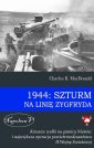 okłakda ebooka - 1944: Szturm na Linię Zygfryda.