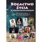 okładka książki - Bogactwo życia w postaciach zaklęte