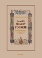 okłakda ebooka - Dawne monety polskie Dynastii Piastów