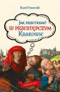 okłakda ebooka - Jak przetrwać w przestępczym Krakowie