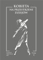 okłakda ebooka - Kobieta na przestrzeni dziejów.