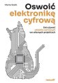 okładka książki - Oswoić elektronikę cyfrową