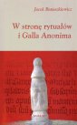 okłakda ebooka - W stronę rytuałów i Galla Anonima