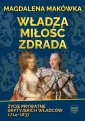 okłakda ebooka - Władza, miłość, zdrada. Życie prywatne