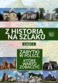 okłakda ebooka - Z historią na szlaku. Zabytki w