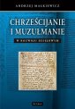 okłakda ebooka - Chrześcijanie i muzułmanie w rozwoju