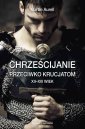 okłakda ebooka - Chrześcijanie przeciwko krucjatom