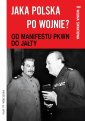 okłakda ebooka - Jaka Polska po wojnie? Tom II.