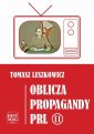 okłakda ebooka - Oblicza propagandy PRL cz. II
