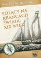 okłakda ebooka - Polacy na krańcach świata: XIX