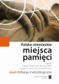 okłakda ebooka - Polsko-niemieckie miejsca pamięci.