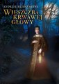 okłakda ebooka - Wieszczba krwawej głowy