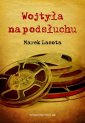 okłakda ebooka - Wojtyła na podsłuchu