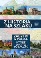 okłakda ebooka - Z historią na szlaku. Zabytki w