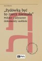 okłakda ebooka - Żydówką być to rzecz niemała. Polskie