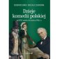 okładka książki - Dzieje komedii polskiej od XVI