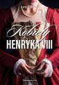 okłakda ebooka - Kobiety Henryka VIII