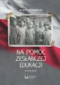okłakda ebooka - Na pomoc zesłańczej edukacji. Działalność...