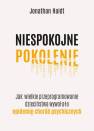 okładka książki - Niespokojne pokolenie. Jak wielkie