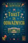 okładka książki - Toast za odważnych