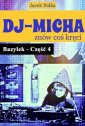 okłakda ebooka - DJ-Micha znów coś kręci czyli Bazylek