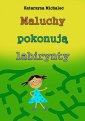 okłakda ebooka - Maluchy pokonują labirynty