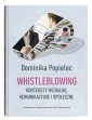 okładka książki - Whistleblowing.. Konteksty medialne,