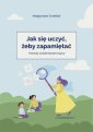 okłakda ebooka - Jak się uczyć, żeby zapamiętać