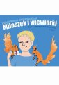 okłakda ebooka - Miłoszek i wiewiórki 1 Bajki o