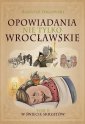 okłakda ebooka - Opowiadania nie tylko wrocławskie