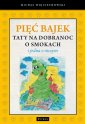 okłakda ebooka - Pięć bajek taty na dobranoc o smokach