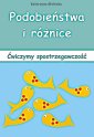 okłakda ebooka - Podobieństwa i różnice. Ćwiczymy