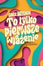okłakda ebooka - To tylko pierwsze wrażenie
