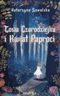 okłakda ebooka - Tosia Czarodziejka i Kwiat Paproci