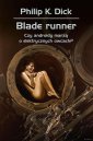 okładka książki - Blade runner. Czy androidy marzą