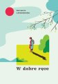 okłakda ebooka - W dobre ręce