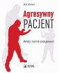 okłakda ebooka - Agresywny pacjent. Metody i techniki