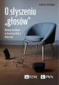 okłakda ebooka - O słyszeniu głosów. Omamy słuchowe