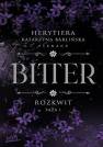 okładka książki - Rozkwit. Faza 1. Bitter