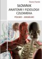 okłakda ebooka - Słownik anatomii i fizjologii polsko-angielski