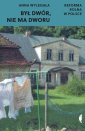 okładka książki - Był dwór nie ma dworu. Reforma